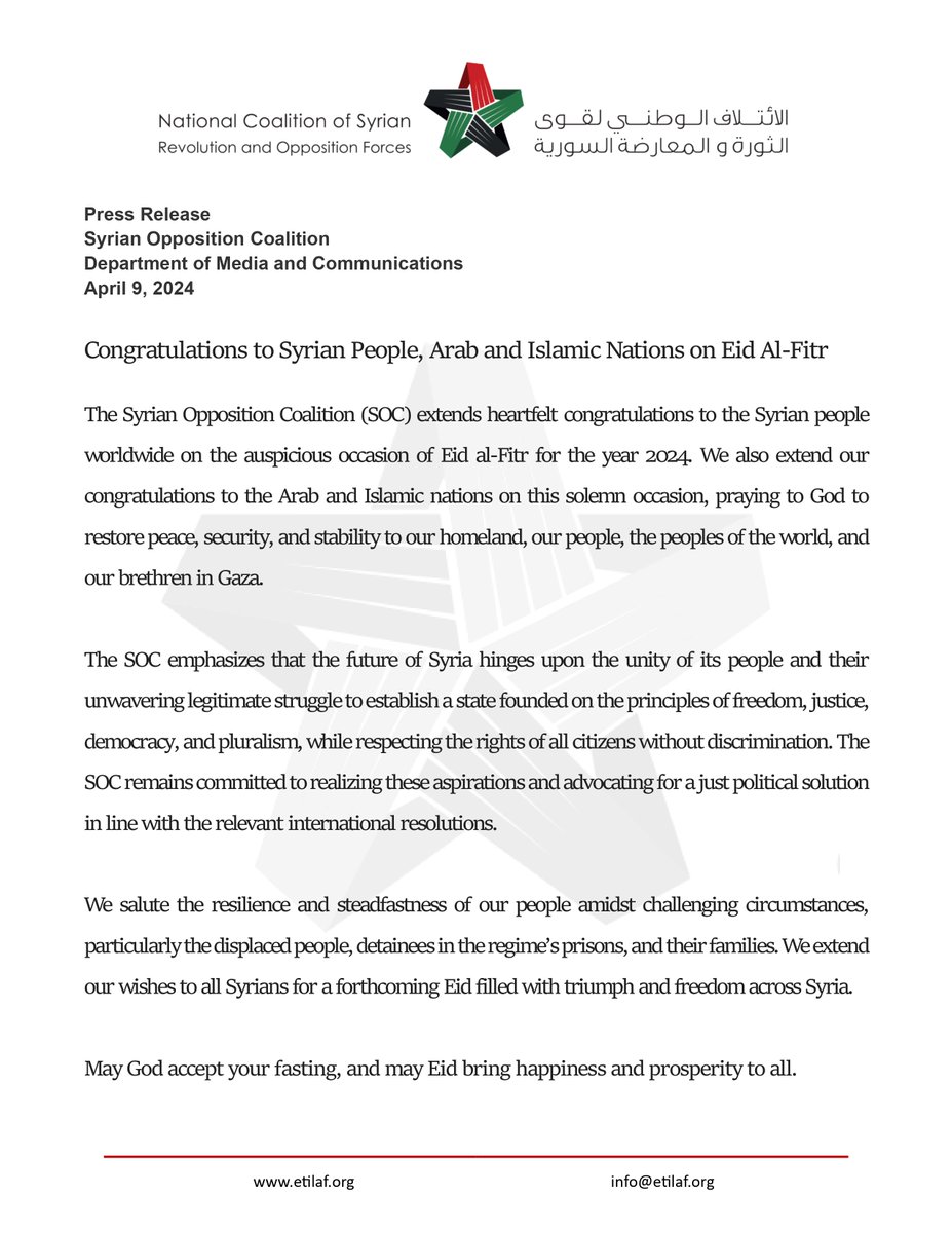 Press Release Syrian Opposition Coalition Department of Media and Communications April 9, 2024 Congratulations to Syrian People, Arab and Islamic Nations on Eid Al-Fitr Read: tinyurl.com/2ac963lb