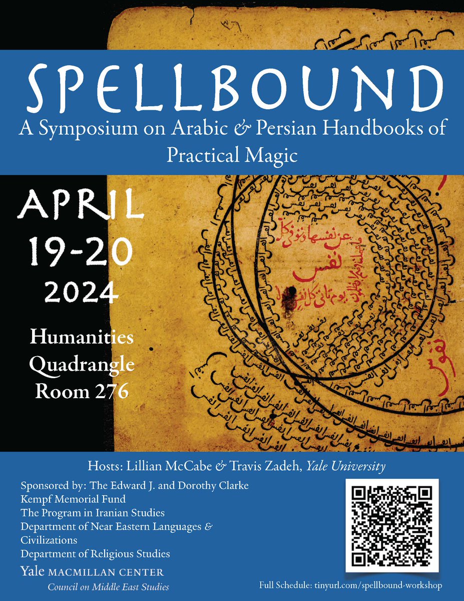NEXT WEEK: Join us for a special conference! 'Spellbound: A Symposium on Arabic & Persian Handbooks of Practical Magic' Find the program here: tinyurl.com/spellbound-wor… Fri. April 19 - Sat. April 20 Room 276, Humanities Quadrangle, 320 York St. @YaleMacMillan @yale_nelc @RLSTYale