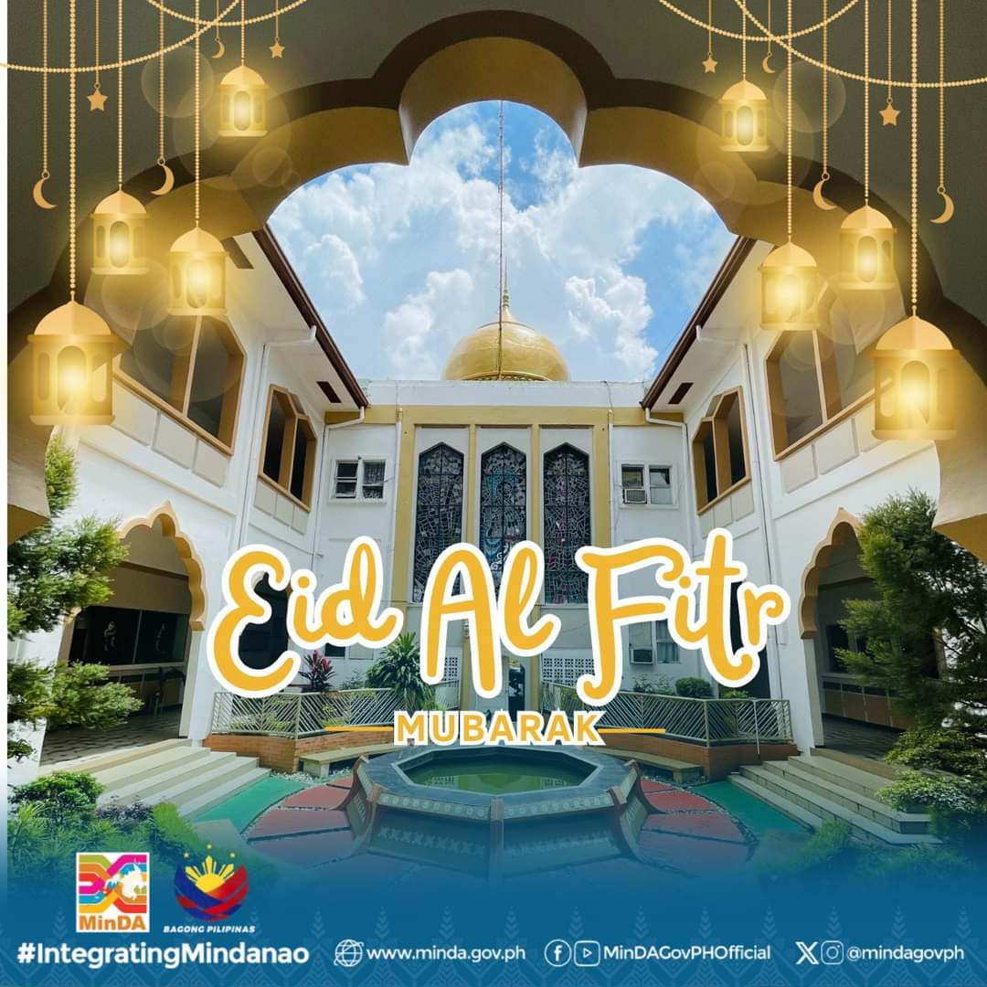 The Mindanao Development Authority joins the Muslim community around the world in celebrating Ramadan Eid-ul-Fitr 2024. Wishing you a joyful Eid filled with love, laughter, and blessings. Eid Mubarak!
