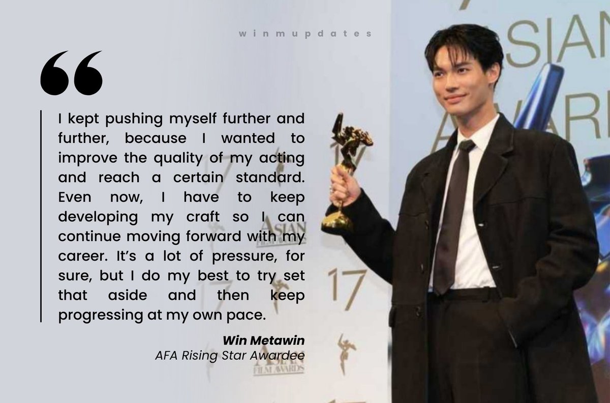 🐰: I kept pushing myself further & further because I wanted to improve the quality of my acting and reach a certain standard. Even now I have to keep developing my craft so I can continue moving forward with my career. It’s a lot of pressure, (1/2)

#AFARisingStarWin
#winmetawin