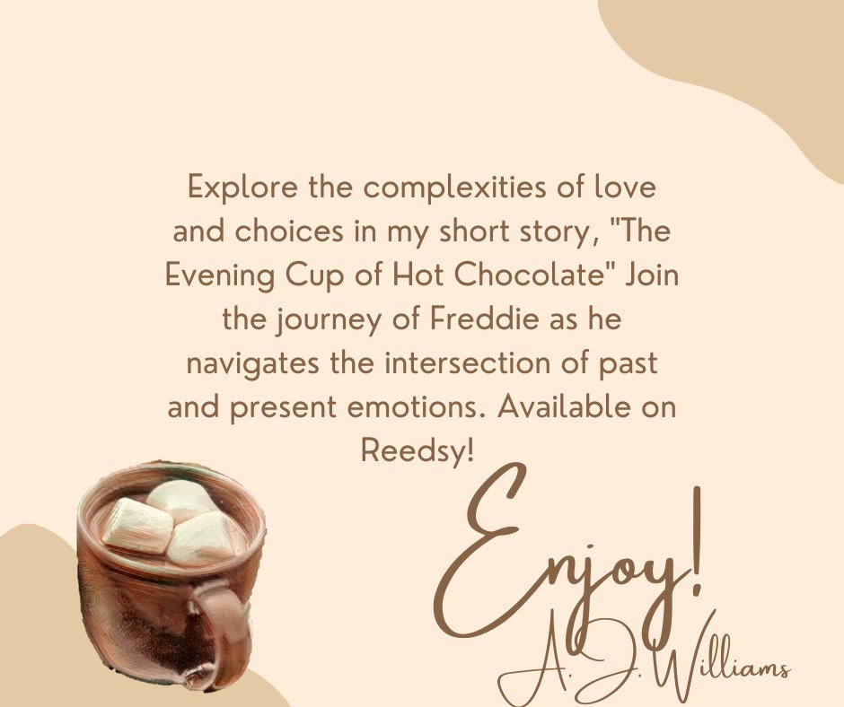 Explore the complexities of love and choices in my short story, 'The Evening Cup of Hot Chocolate' Join the journey of Freddie as he navigates the intersection of past and present emotions. Available on Reedsy! #shortstory #readingcommunity #readnow
Read: blog.reedsy.com/short-story/ec…