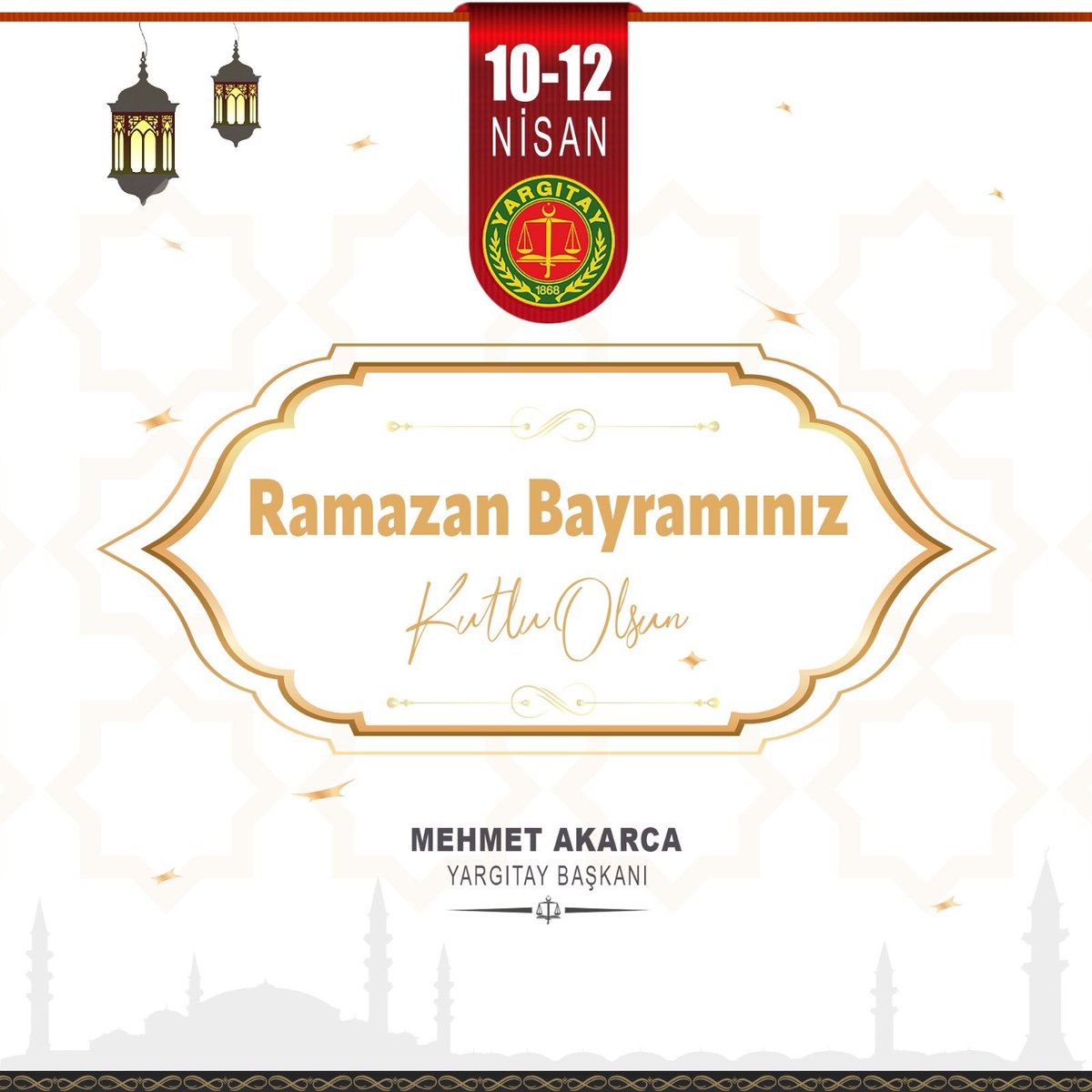 Yargıtay Başkanı Mehmet Akarca’nın Ramazan Bayramına İlişkin Kutlama Mesajı yargitay.gov.tr/item/1792/yarg…