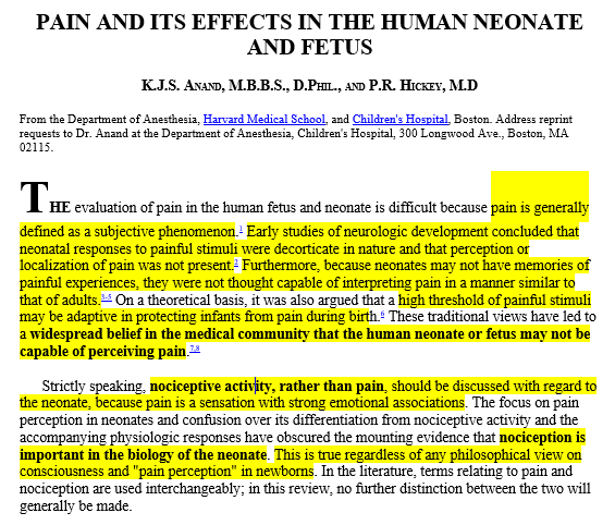 @LyssAnthrope '...what was denied was [not just infant pain but] the detrimental effect of nociception.'

Sorry, but that's roughly the opposite of what Anand's passage says. Anand proposes nociception because it's important and everyone can agree on it. 

Interesting that he still calls it…