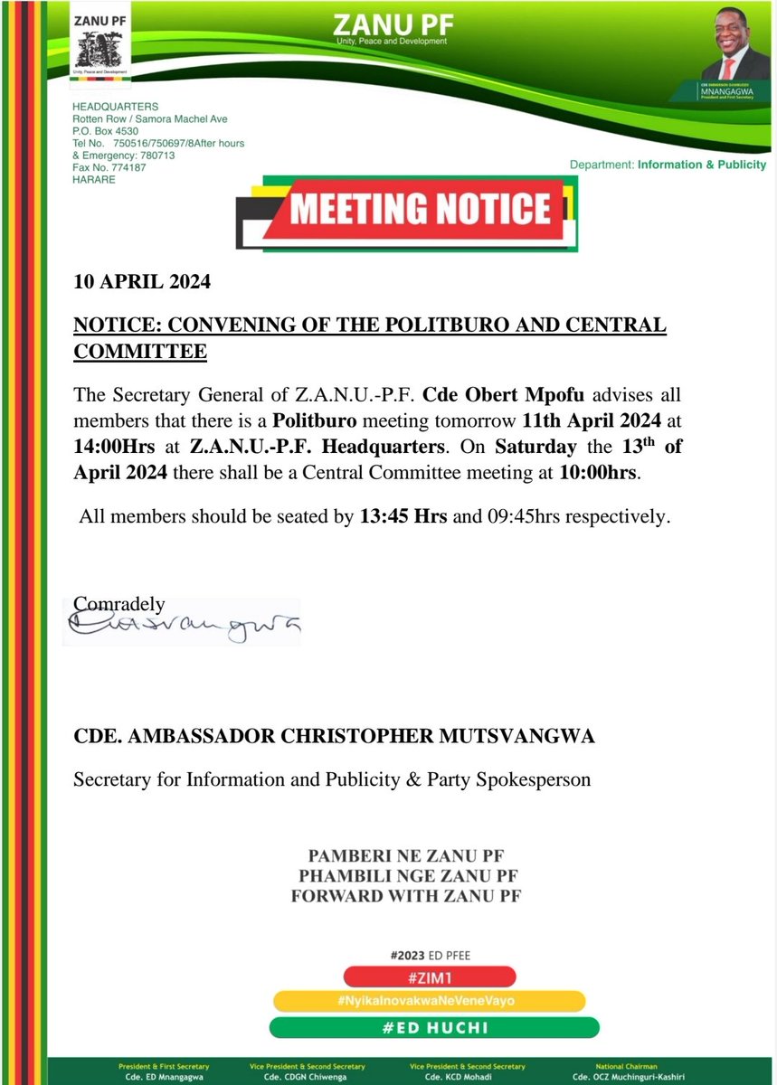 The Secretary General of @ZANUPF_Official, @DrObertMpofu, would like to advise all members of a Politburo meeting tomorrow Thursday 11th April 2024 at 14:00hrs and a Central Committee meeting on Saturday 13th April 2024 at 10:00hrs. All members to be seated at 13:45hrs and at