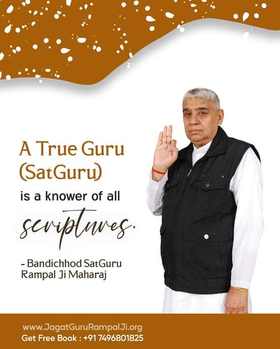 #wednesdaythought 

A True Guru (SatGuru)
is a knower of all sevipluves.

Download our Official App-📲
'Sant Rampal ji Maharaj'