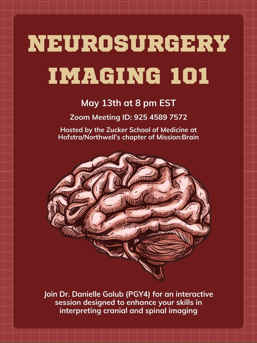 Save the date! On May 13th, @dgolubMD will be teaching Neurosurgery Imaging 101. All are welcome to join us for this interactive virtual event designed to enhance your skills in interpreting cranial and spine imaging🧠🩻 Hosted by the Zucker SoM chapter of @missionbrainorg