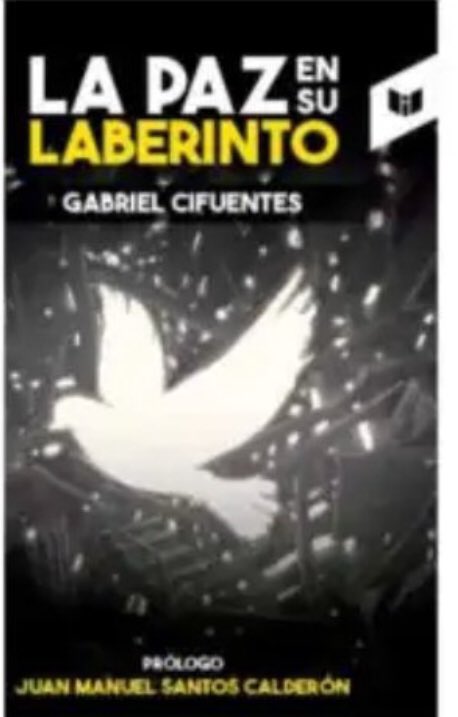 Dos libros que sirven para contextualizar la actual política gubernamental de paz: @RafaelPardo, @gabocifuentes