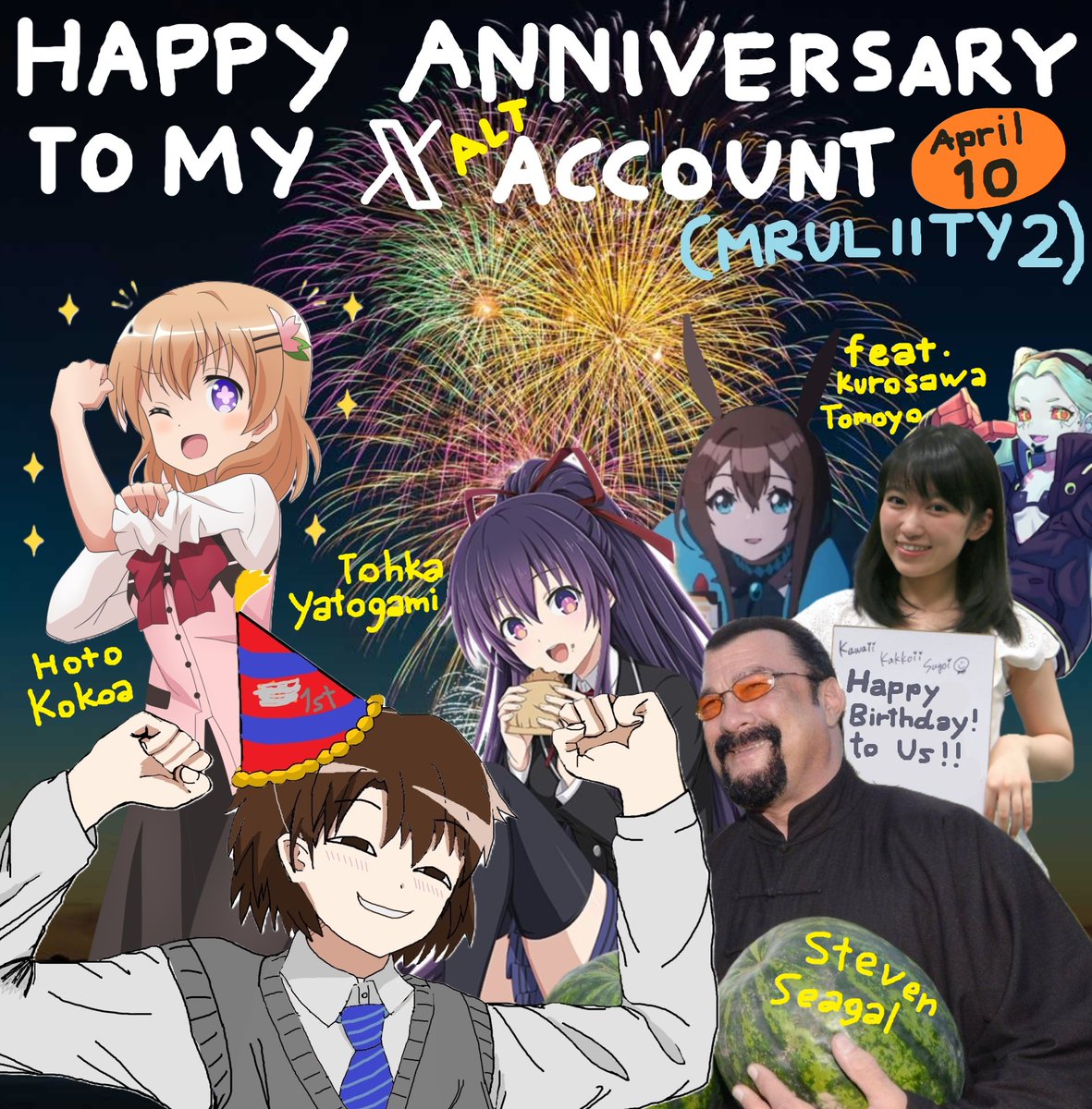 Today is my FIRST X/Twitter ALT Account's Anniversary!!!🎉🎊🎉

So i made this Meme Myself...(however, it wasn't enough to celebrate big) Enjoy❤️

#JustJaidenThings #MyXAnniversary
#Meme #HappyBirthday
#StevenSeagal #TomoyoKurosawa
#CocoaHoto #TohkaYatogami