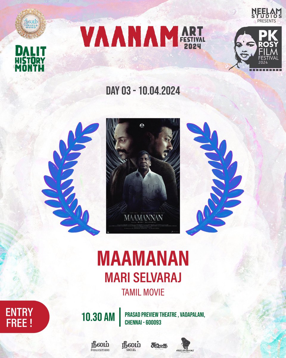 Vaanam Art Festival ! 2024📽💙🎊

P.K.Rosy Film festival Day -3

Tamil feature film ‘Mamannan’ directed by @mari_selvaraj , will be screened on today at 10:30am at Prasad lab preview theatre, Saligramam, Chennai.

Welcome you all! Entry free!
First come first serve basis!