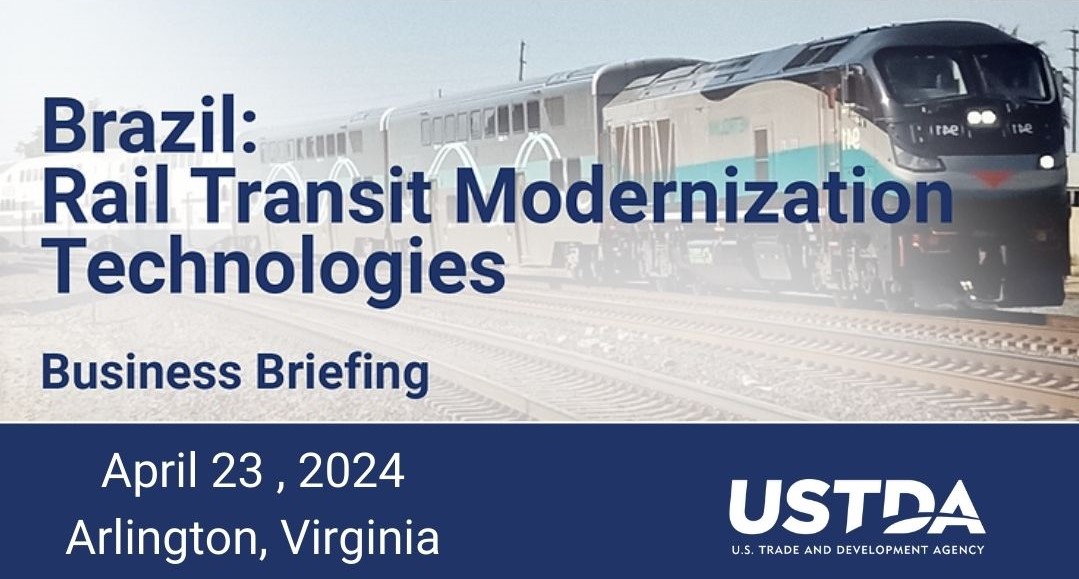 USTDA's tweet image. USTDA will host a business briefing April 23 in Arlington, Virginia for U.S. companies to learn about opportunities in Brazil’s growing rail transit sector. Visit our website to learn more and register: ow.ly/co6J50R7UBN

#Railway #RailIndustry #RailInfrastructure #Brazil