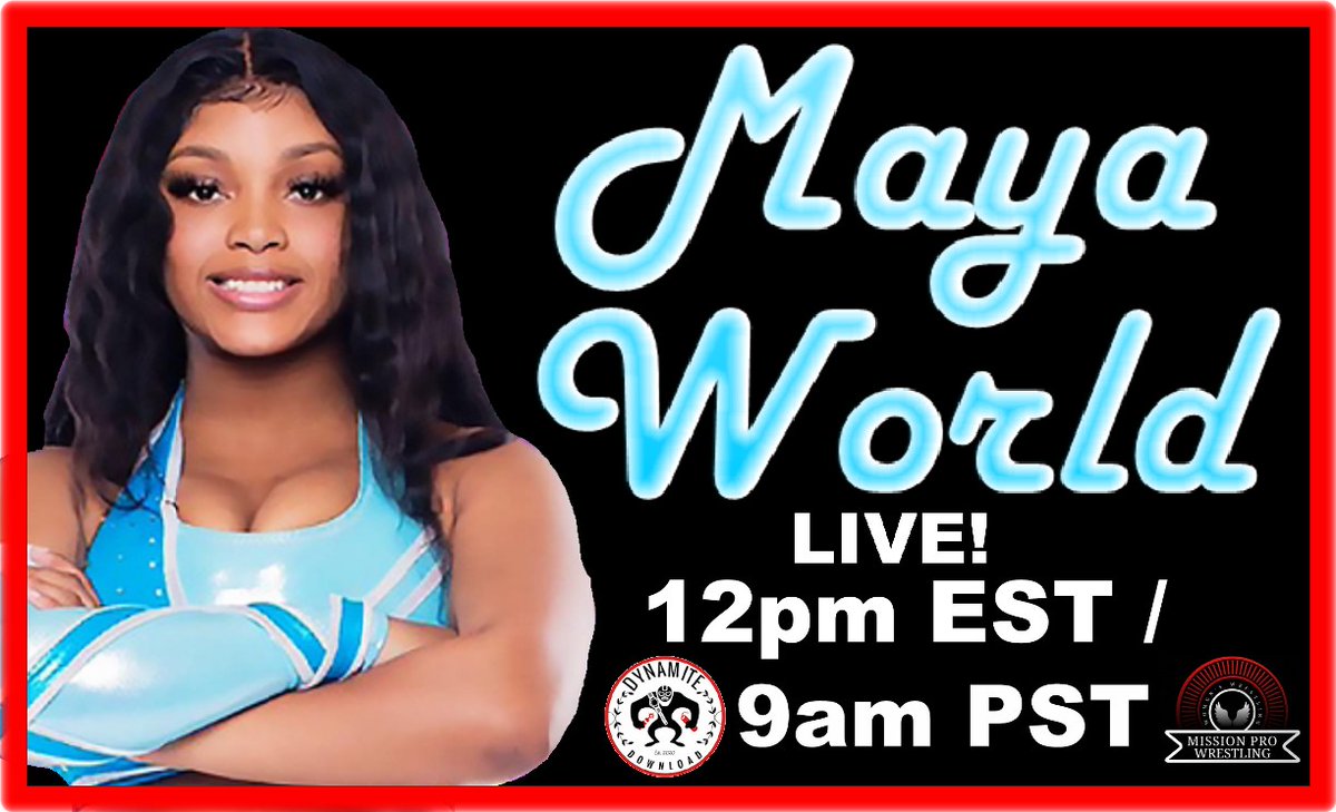 IT'S MAYA WORLD, we're just living in it! LIVE! Wednesday at 12pm EST / 9am PST! We chat with 1/2 of the Mission Pro Wrestling Tag Team Champions, Maya World (@ltsMayaWorld), days away from her exciting Title for Title match at Mission Pro Mania! She and her Dream World…