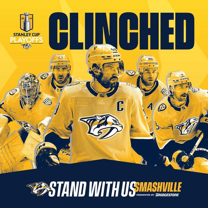 Text at the top says 2024 Stanley Cup Playoffs Clinched. There is an image of Juuse Saros, Ryan McDonagh, Roman Josi, Ryan O’Reilly, and Filip Forsberg. Text at the bottom says Stand With Us Smashville presented by Bridgestone.