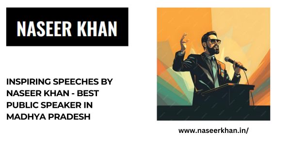 Inspiring Speeches by Naseer Khan - Best Public Speaker in Madhya Pradesh

Contact Now>> naseerkhan.in

#WorldBestMotivationalSpeaker
#InspirationalSpeakers
#MadhyaPradash