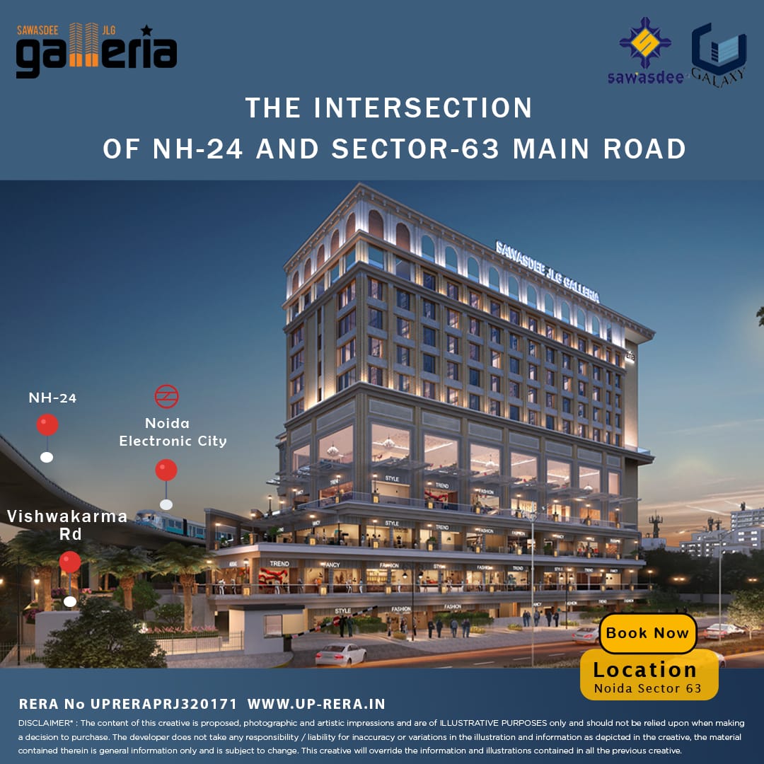 Discover Luxury at Sawasdee JLG Galleria!
Experience the epitome of elegance and success at Sawasdee JLG Galleria, Noida's premier high-street commercial project! 

#sawasdeegalaxygroup #GalaxyGroup #JLGGalleria #NoidaSector63 #commercialproperty #NoidaRealEstate #NoidaRealty