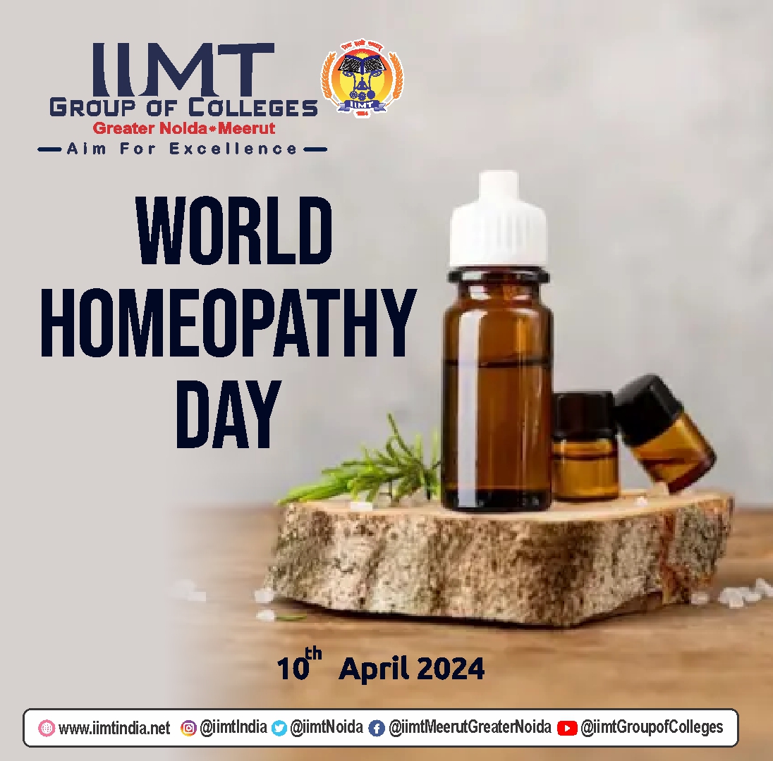 10th April 2024 ! 🌿✨ Happy World Homeopathy Day! 🌍 . iimtindia.net Call Us: 9520886860 . #IIMTIndia #IIMTian #IIMTNoida #IIMTGreaterNoida #IIMTDelhiNCR #IIMTCollege #WorldHomeopathyDay #HolisticHealing #NaturalRemedies