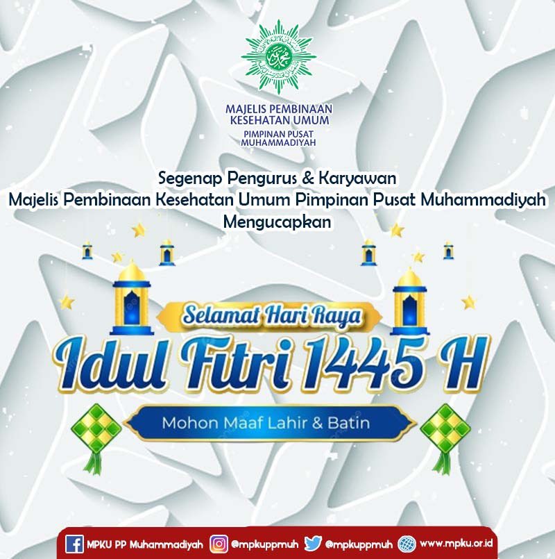 Segenap Pengurus dan Karyawan Majelis Pembinaan Kesehatan Umum Pimpinan Pusat Muhammadiyah mengucapkan Selamat Hari Raya Idul Fitri Mohon Maaf Lahir dan Batin 

#mpkuppmuhammadiyah #muhammadiyah #eidmubarak