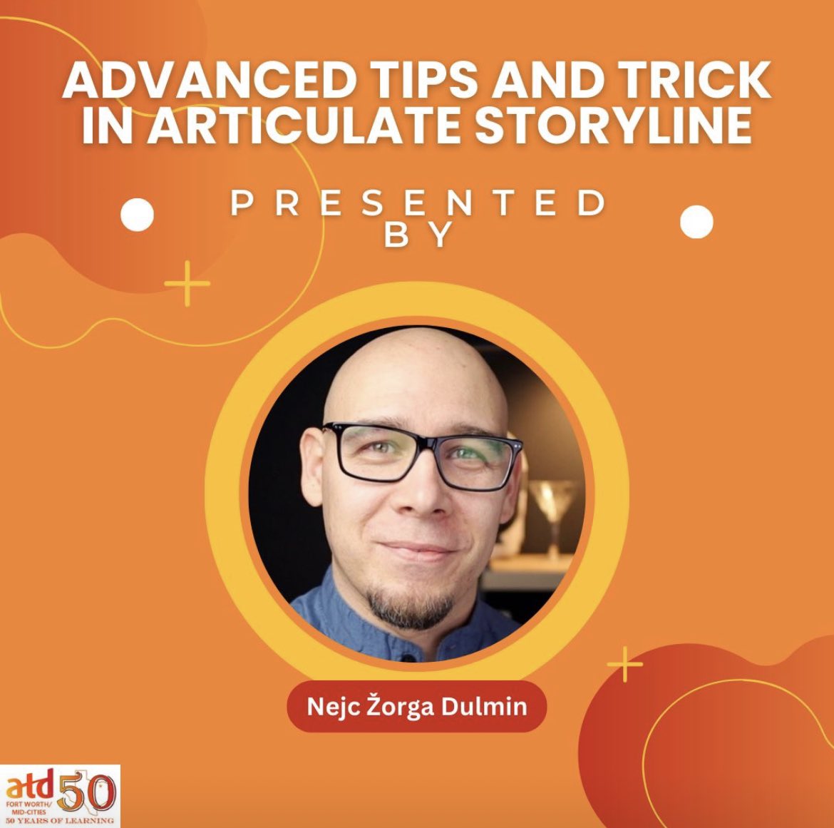 Join the #ATDFW community for our upcoming webinar for a deep dive into Articulate Storyline's hidden gems, presented by Nejc Žorga Dulmin 📅 Save the Date: April 10, 2024 🕒 Time: 2:00 PM to 3:00 PM CST 📍 Where: Virtually Anywhere! 🎟️ Register Now: lnkd.in/gvcKzH9J