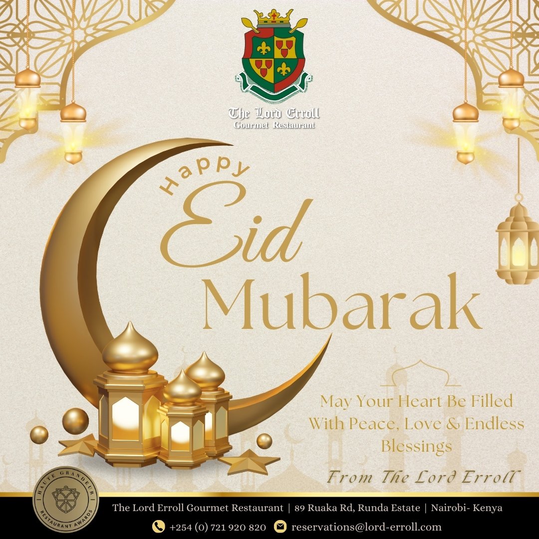 LordErroll's tweet photo. 4🌟🎊🕌👨‍👩‍👧‍👦🌜 Happy Eid Mubarak From The Lord Erroll 🌛👨‍👩‍👧‍👦🕌🎊🌟

☎️ For All Your Reservations &amp; Enquiries: 0721 920 820

📍Our Location: https://t.co/QUW8AU7wgt

📲 Chat With Us On Whatsapp: https://t.co/oAPdBPMEjB https://t.co/PNO8JZ7hd9
