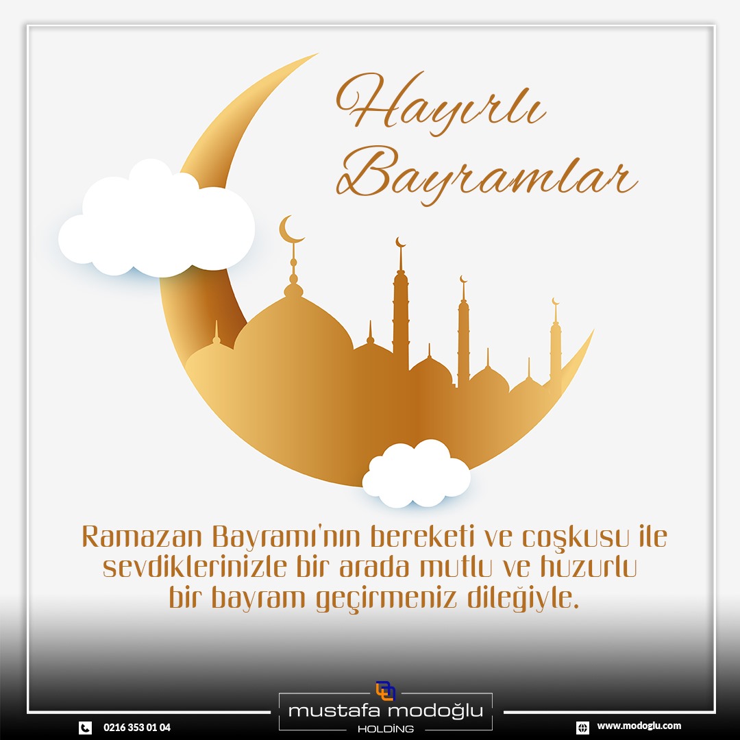 modogluholding's tweet photo. Ramazan bayramınız mübarek olsun. https://t.co/dLtJ288pdk