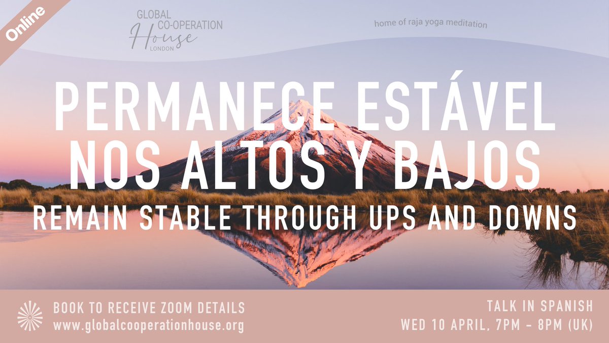 Permanece estável nos altos y bajos

Remain stable through ups and downs: Talk in #SPANISH

Wednesday 10 April, 7-8pm

Book to receive zoom details: globalcooperationhouse.org/whatson-full/r… 

#FreeEvent