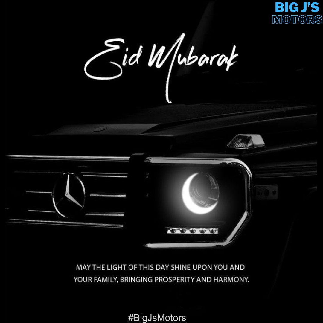 BigJs_Motors's tweet image. "May the Light of this day Shine Upon you and your Family, Bring Prosperity and Harmony to all Our Muslim Friends." #ExploreWithBigJs #FastLaneLife #eidmubarak
