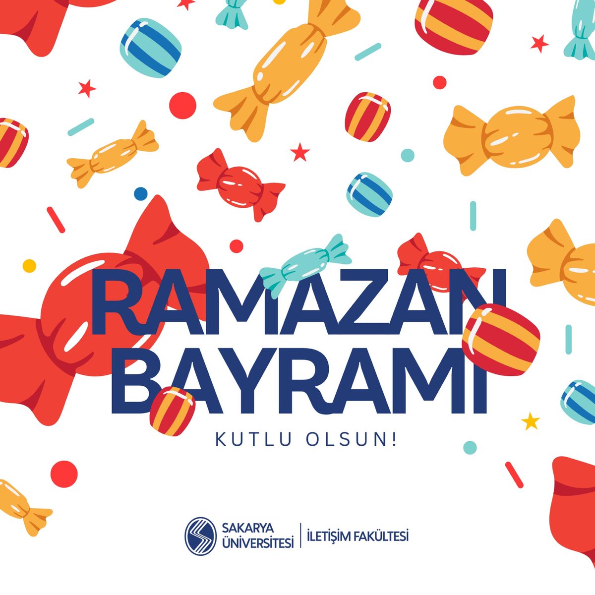 Bayram coşkusu kalplerimize dolsun! ❤️ Sakarya Üniversitesi İletişim Fakültesi olarak sevgi dolu bir bayram dileriz! ‍‍‍🍬