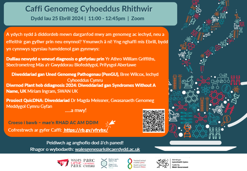 Still time to sign up for our next Virtual Genomics Café Thurs 25 April 11-12:45pm! Grab a cuppa and listen to talks on genomics & rare conditions, from our four fab speakers👏Book here: rb.gy/yfrybx/ @PublicHealthW @MedGenWales @SwanseaUni @SWAN_UK @SWANUK_Cymru 🧬☕️