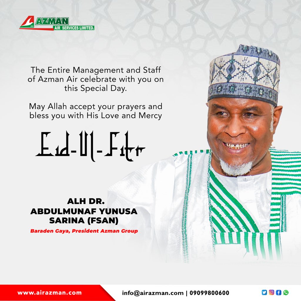 May Allah accept your prayers, good deeds and sacrifices and shower you with his holy blessings.

Prayers and best wishes for your journey ahead #EidAlFitr <a href="/AlhSarina/">Alh. Dr Abdulmunaf Yunusa Sarina</a> 

airazman.com

#AzmanAirIsBack
#LetsFlyAzmanAir