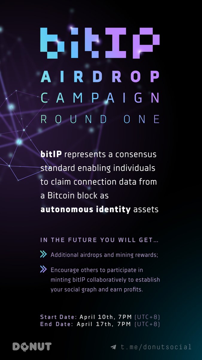 donut_verse's tweet photo. 🚀 Exciting News! 🚀
bitIP is revolutionizing identity management!
Get your FREE bitIP now!
🎁 Join the airdrop:
⏰: 4.10.24-4.17.24 7PM (UTC+8) 
Rules: 💗 &amp; RT + Follow @donut_verse 
Drop your bc1 address below⬇️
🌟 Hurry, limited to 10 bitIP! #bitIP #Airdrop #BTC https://t.co/TqM6p9IQ2F