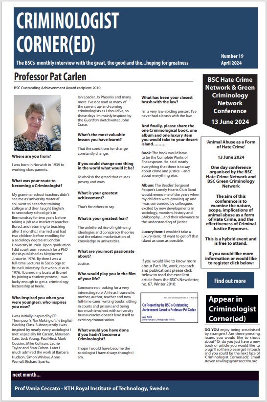 New Criminologist Corner(ed) Q&A with Prof Pat Carlen, recipient of the BSC Outstanding Achievement Award and former Editor-in-Chief of the British Journal of Criminology (to name just a few accolades). BSC Members can read it here: shorturl.at/jkloY