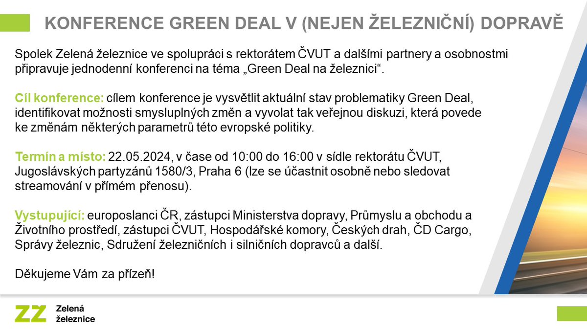 SAVE THE DATE - Konference Green Deal v (nejen železniční) dopravě ve spolupráci s <a href="/CVUTPraha/">ČVUT v Praze</a> 

Ozvěte se nám, pokud byste měli zájem o osobní účast anebo link na on-line připojení.

#ZelenáŽeleznice