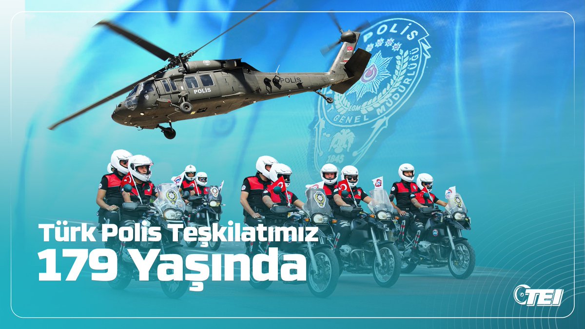 Türk Polis Teşkilatımızın 179'uncu Kuruluş Yıl Dönümü kutlu olsun!