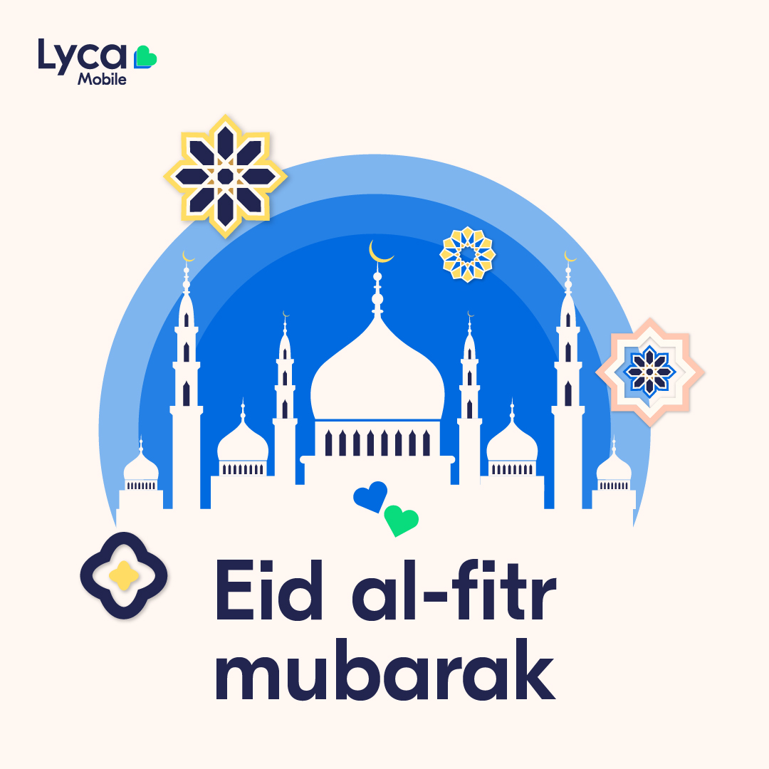 #EidMubarak - At Lyca Mobile we wish you and your family happiness, prosperity, and joy!