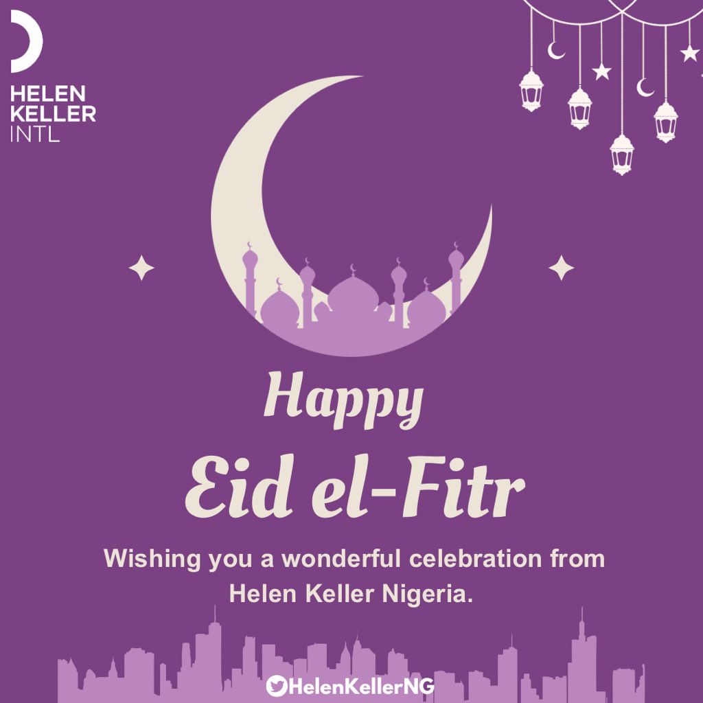 May the blessings of Eid bring joy to your home, peace to your heart, and prosperity to your endeavors. Eid Mubarak from Helen Keller, Nigeria.

#EidMubarak
#EidelFitr