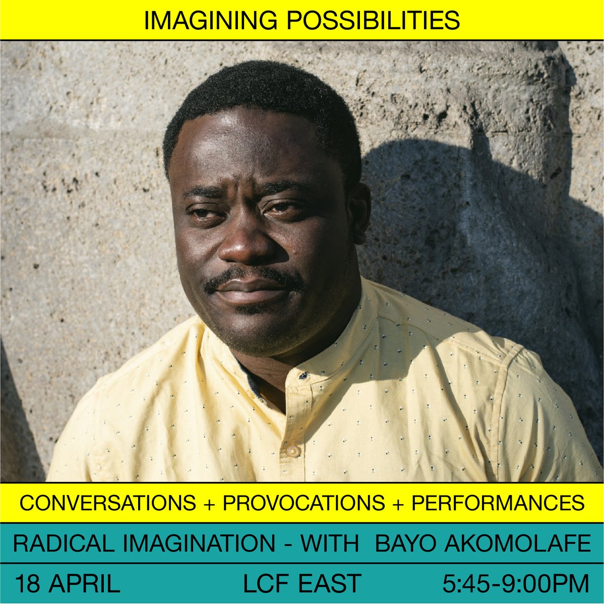 🌟 LCF FASHION UNDRESSED: IMAGINING POSSIBILITIES FESTIVAL 🌟 Radical Imagination | Thursday 18th April | 5:45pm - 9:00pm | LCF East, Lecture Theatre Joining us - the incredible posthumanist thinker @BayoAkomolafe 🎟️Free tickets: eventbrite.com/e/radical-imag…