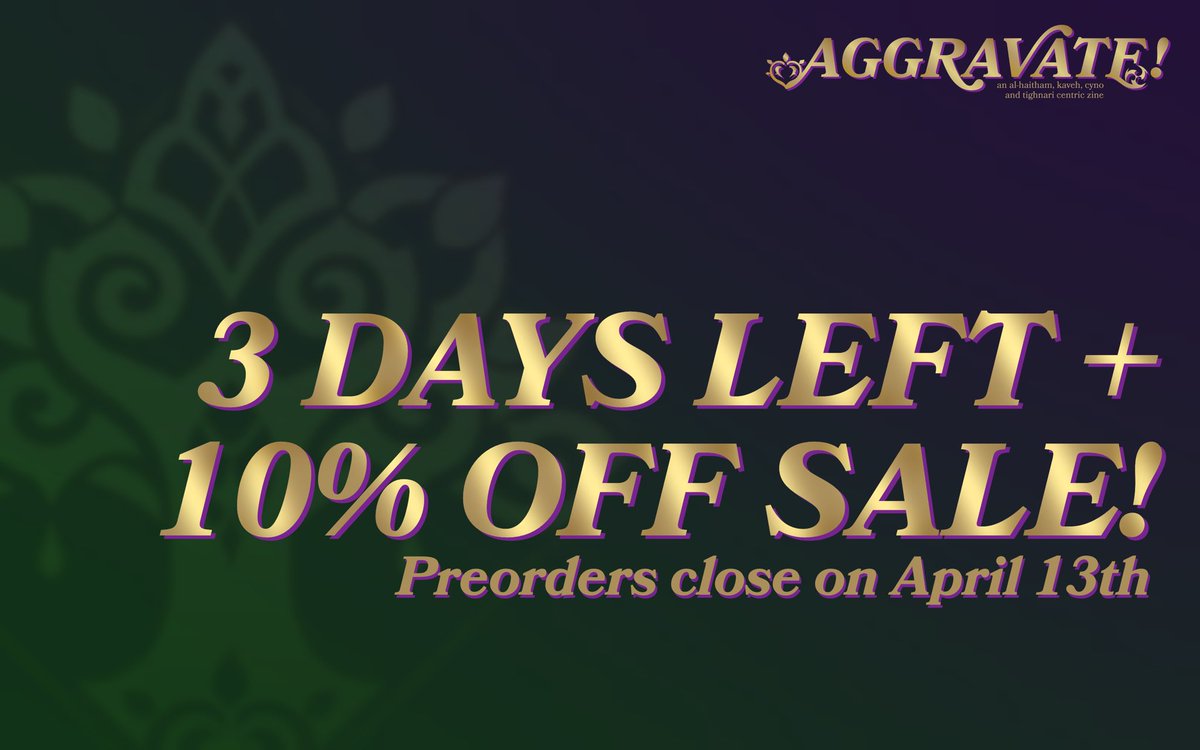 🍀Aggravate: Preorders CLOSING SOON!⚡️

Looks like we're in for another merry night at Lambad's Tavern - Alhaitham, Kaveh, Cyno and Tighnari have all arrived, and they're ready to talk the night away!

🗓️POs EXTENDED+10% OFF 

Order now-> aggravatezine.bigcartel.com