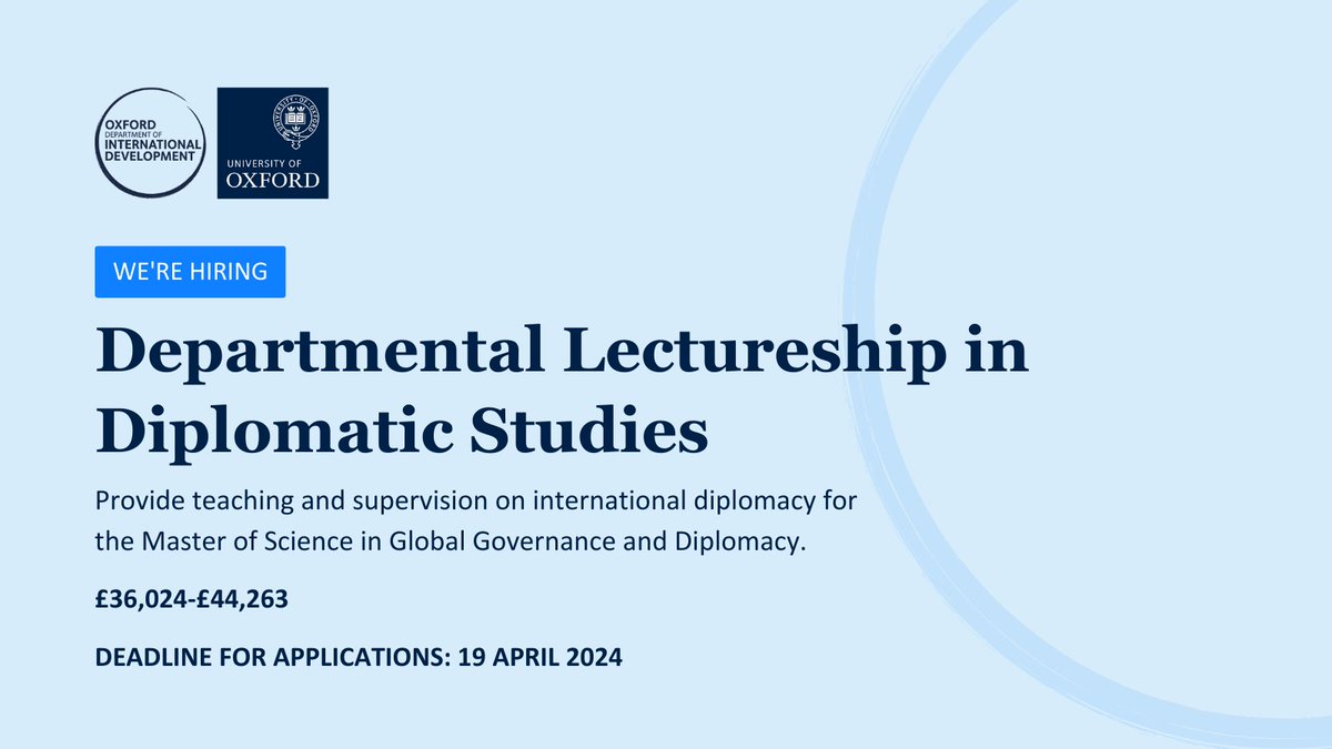 📢Join us! We're seeking a Departmental Lecturer in Diplomatic Studies for our MSc in Global Governance and Diplomacy. Teach international diplomacy and conduct related research. 📅 Apply by April 19 👉Job details: ow.ly/cbMa50R7VxP #AcademicJob