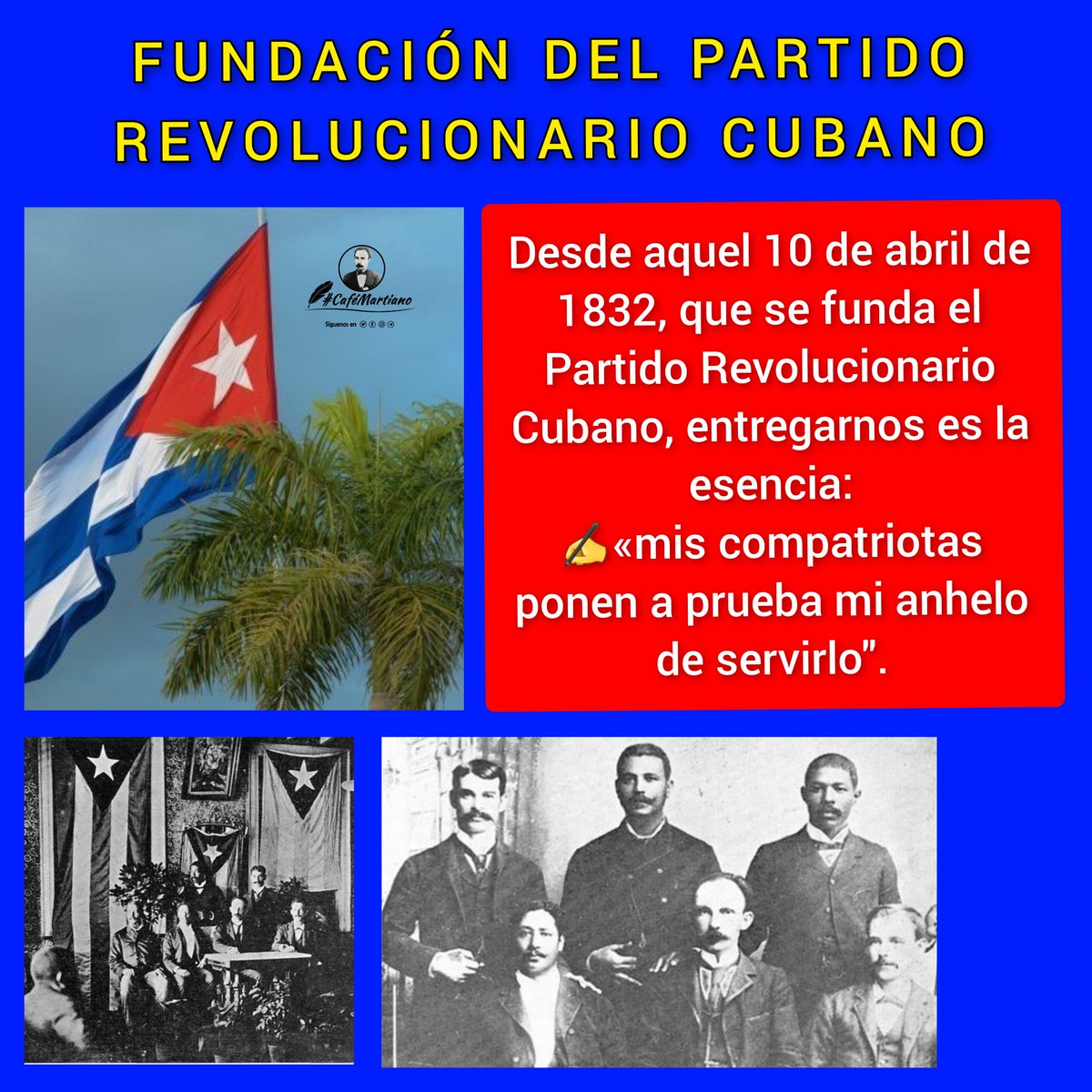 Buenos días 🇨🇺 #CaféMartiano A 132 años de la fundación del Partido Revolucionario Cubano, defendemos la verdad de que en la unión está la fuerza. ✍️' …Para la obra común se funda el partido, de las almas magnánimas y limpias'. #CubaViveEnSuHistoria