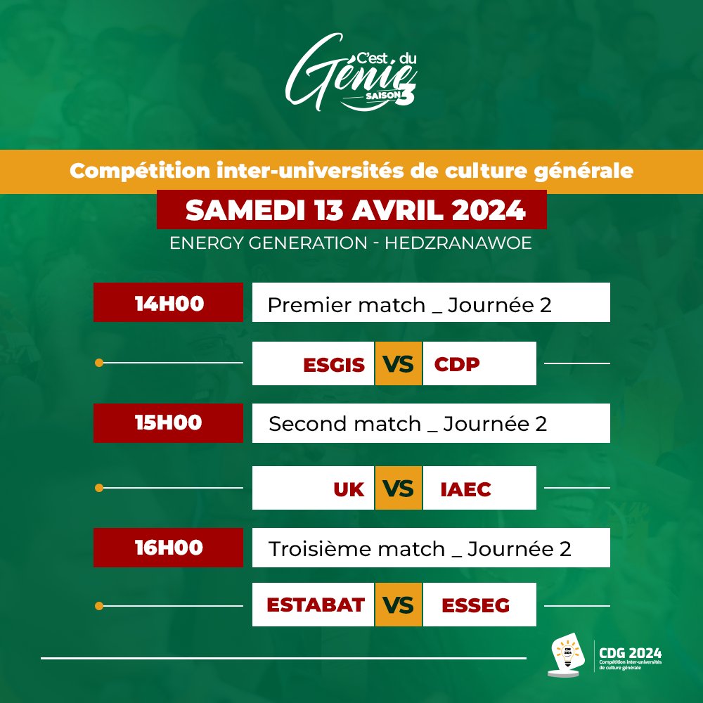 Journée 2 de la Saison 3 ce samedi 13 Avril 

Au programme, 03 rencontres. ESGIS sera aux prises avec le Collège de Paris, l'ESTABAT et l'ESSEG Statistiques croiseront les méninges et l'Université de Kara spécial invité de l'édition 3 fera son entrée face à l'IAEC. 

#CDuGenie