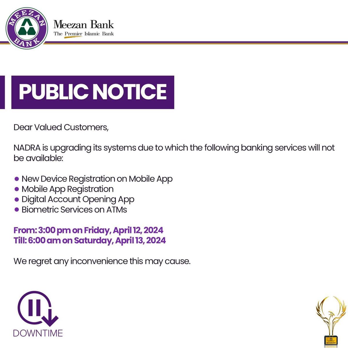 (1/2) Customer Notice!

#MeezanBank #IslamicBanking #IslamicFinance

Note: State Bank of Pakistan has introduced a portal, accessible at sunwai.sbp.org.pk, along with mobile app on Google Play Store and IOS App Store, to facilitate the public in lodging complaints against