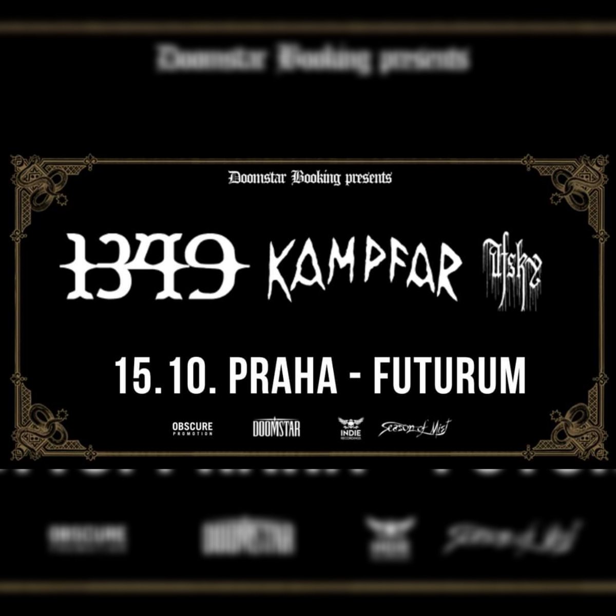 AURAL HELLFIRE ARRIVES IN PRAGUE ON OCTOBER 15TH. @1349official and @Norsepagans, along with @afskyofficial, continue their European Tour at the @futurummusicbar on October 15th. Tickets: obscure.cz/cs/tickets/det… DO NOT MISS IT. #legion1349 #auralhellfire #kampfar #afsky