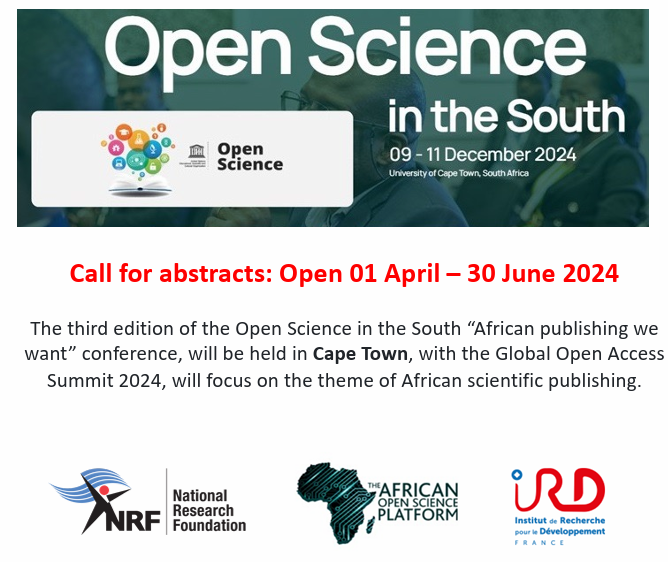 Save the date for the Open Science in the South 'African publishing we want' Conference, happening from 09-11 December 2024 at @UCT_news! Abstract submissions are open until 30 June 2024. Don't miss this opportunity to contribute to discussions on African scientific publishing!…