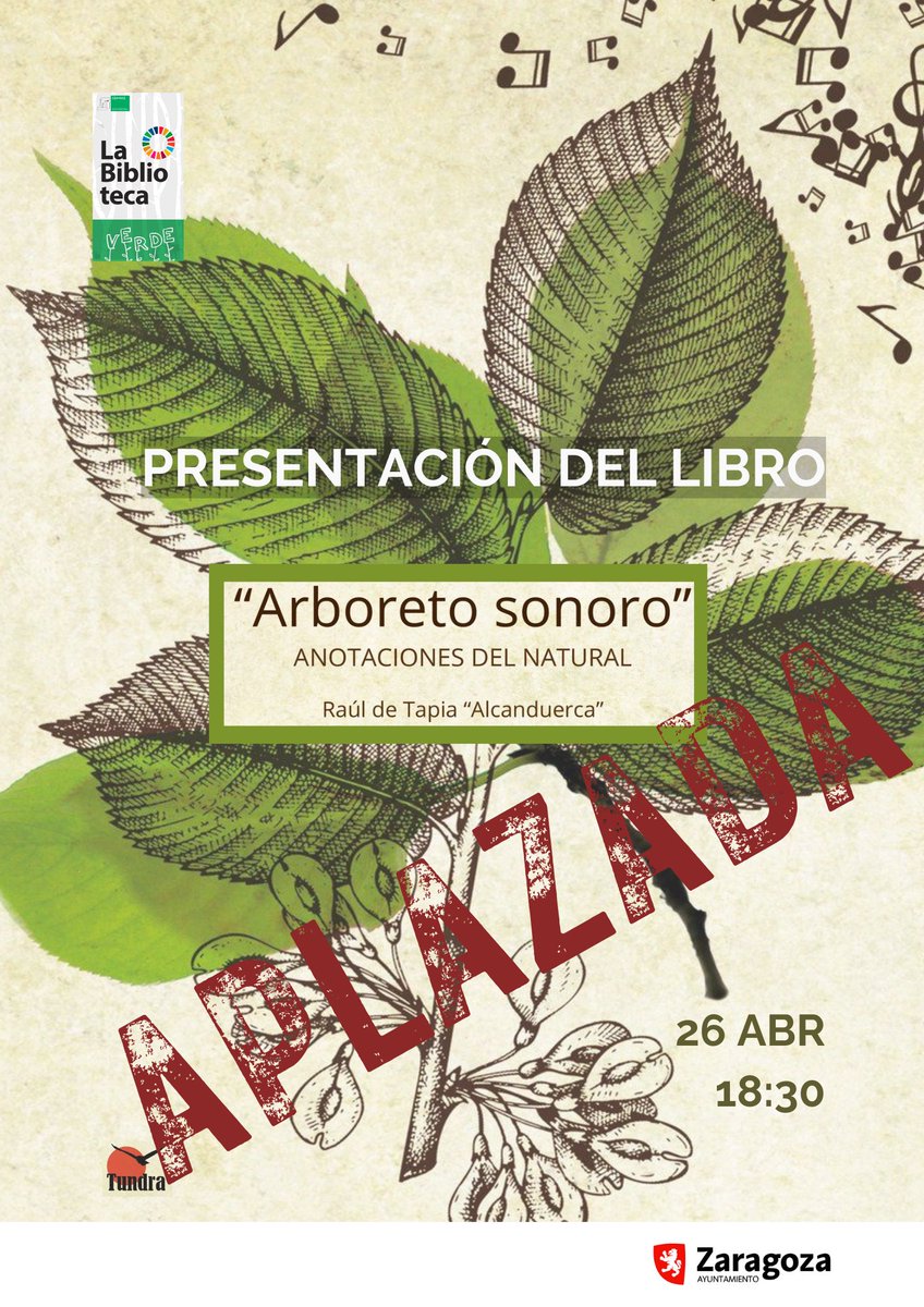 CDAMAZ's tweet photo. Lamentamos comunicar que la presentación de 'Arboreto sonoro' de Raúl Tapia @alcanduerca del 26ABR, se aplaza por razones de agenda del autor.
https://t.co/I5zBByrTsW
Nos vemos esos días en las jornadas 'El sentimiento de la naturaleza' IFC #agendaverdeZgz
https://t.co/FwyMv0Dmqc https://t.co/JmkVyxMhKp