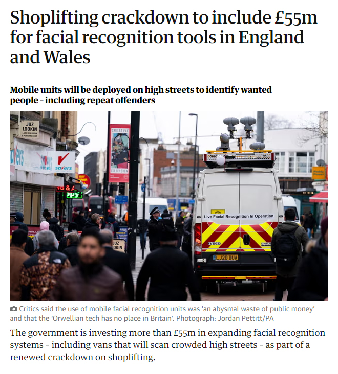 The UK government is using 'cracking down on shoplifting' as an excuse to spend more than £55m rolling out facial recognition systems, 'including vans that will scan crowded high streets'. Remember that biometric passport you applied for? There's a reason you were told not to…