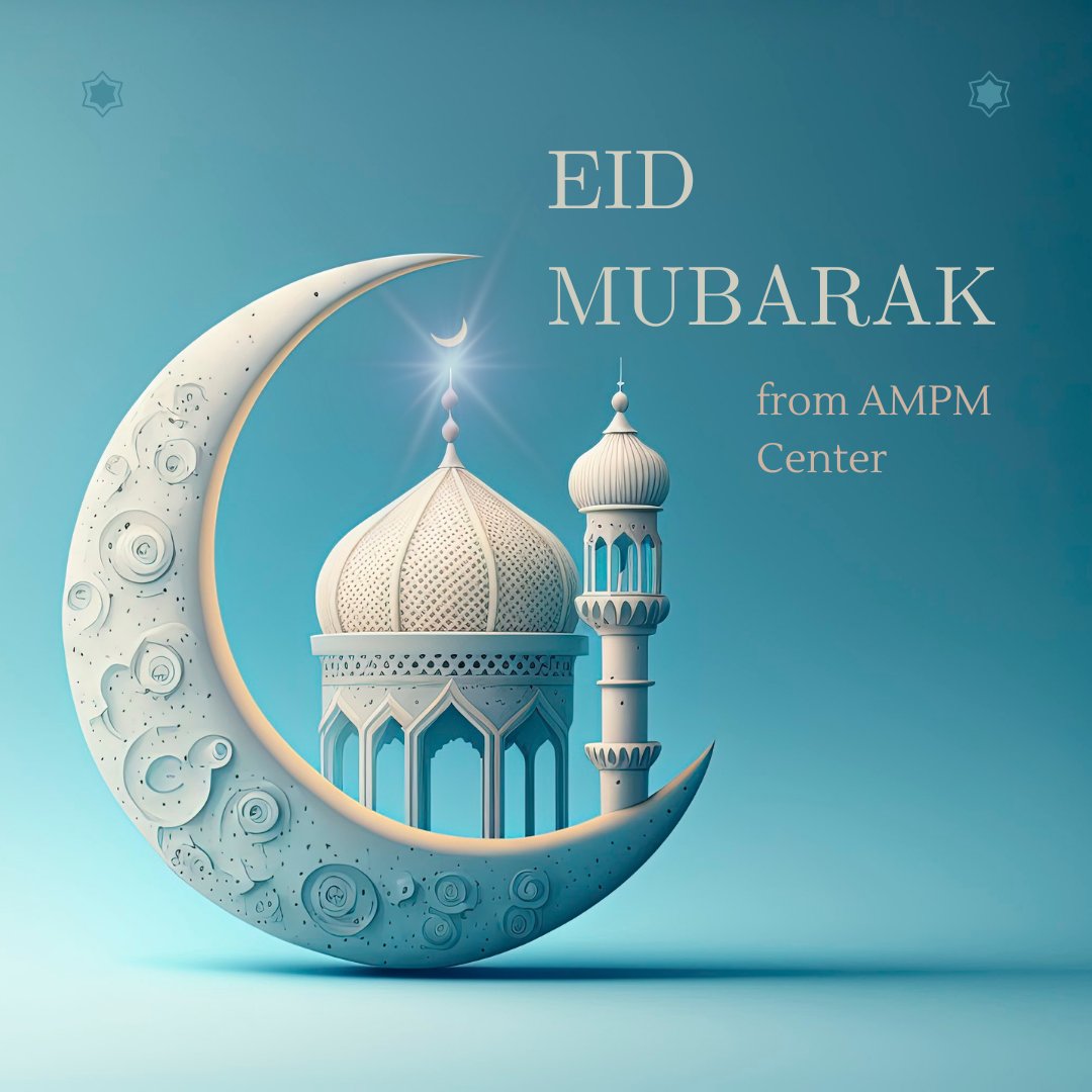 AMPM Center wishes you and your loved ones Eid Mubarak.