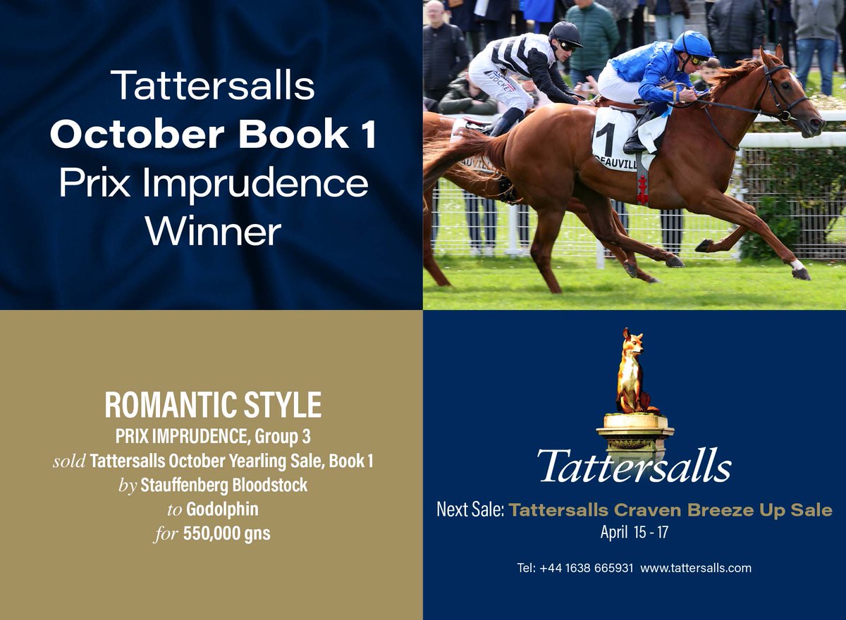 💥 @Tattersalls1766 October Book 1 Prix Imprudence Winner 💥 🏆 ROMANTIC STYLE wins the Gr.3 Prix Imprudence. Sold at the October Yearling Sale, Book 1 by @StauffenbergBS to @godolphin for 550,000gns. 🗓 Next Sale: Craven Breeze Up Sale, April 15 - 17 tattersalls.com