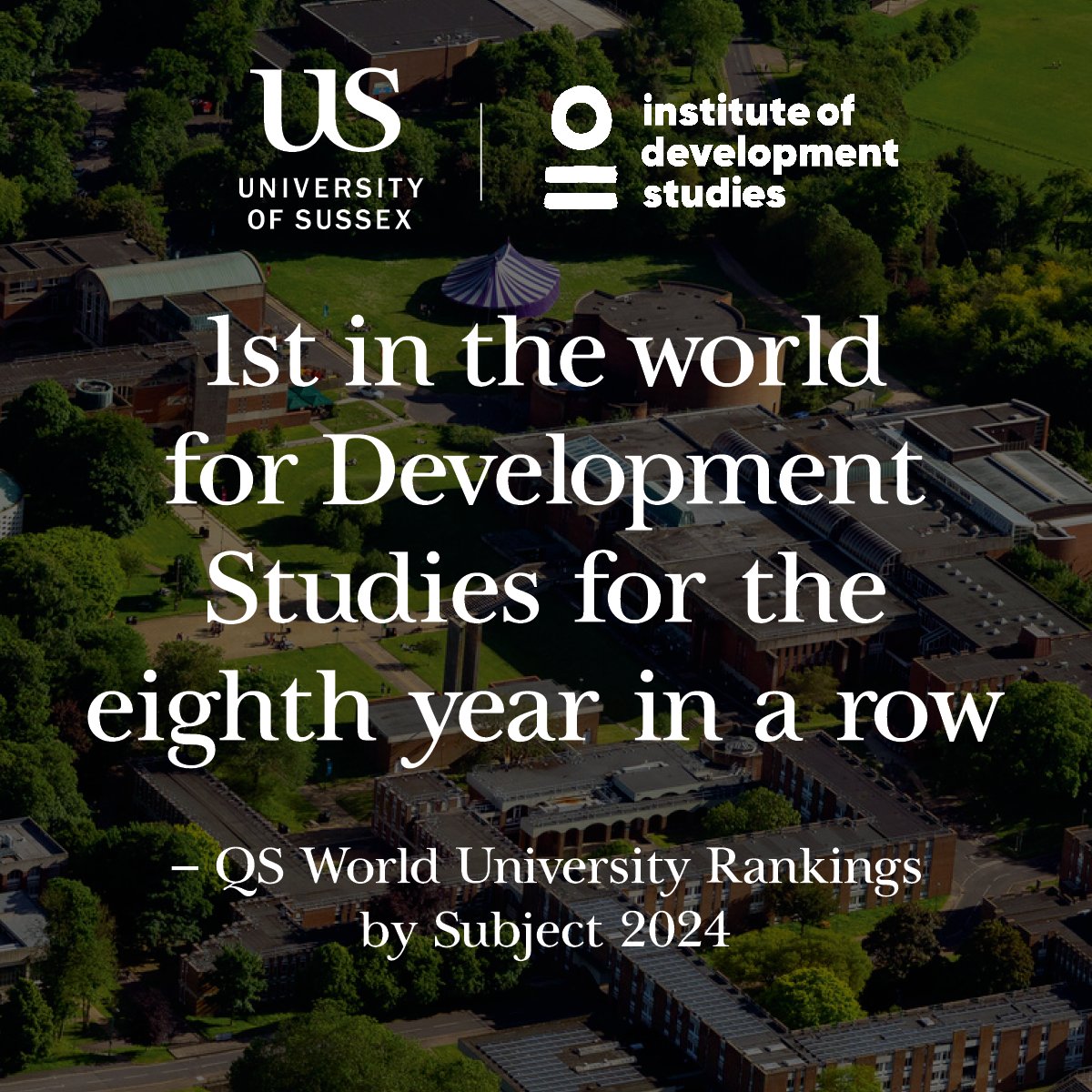 📣 We’re delighted to announce that in partnership with @SussexUni we have been ranked first in the world for Development Studies in the QS World University Rankings by Subject 2024! It is the eighth consecutive year that we have taken the top spot for the subject area. 🏆🎉🌟