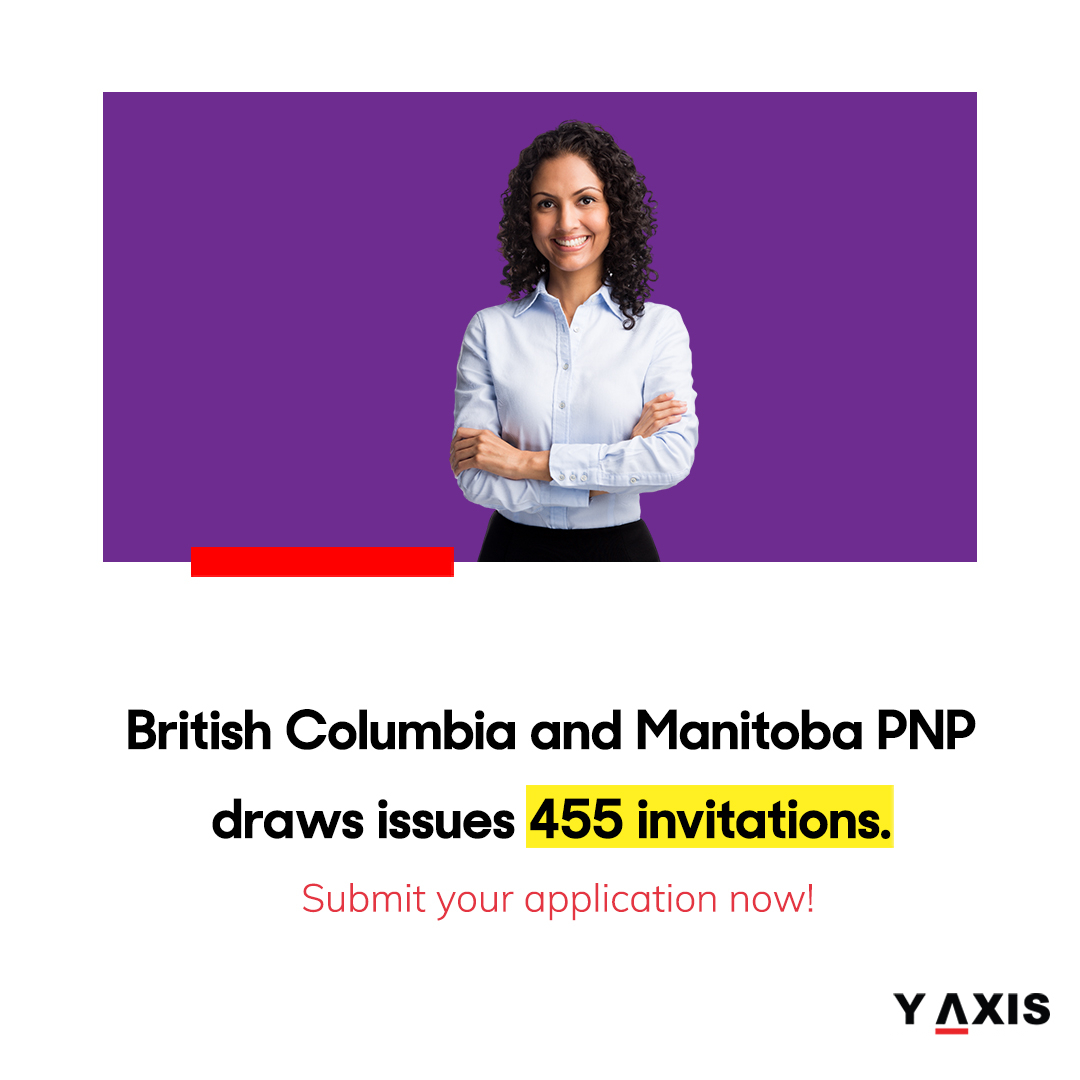 British Columbia and Manitoba PNP draws issues 455 invitations. Submit your application now!

y-axis.ae/blog/british-c…
 
#BritishColumbiaPNP #ManitobaPNP #ExpressEntry #CRSScores #SkilledWorkers #ImmigrationNews