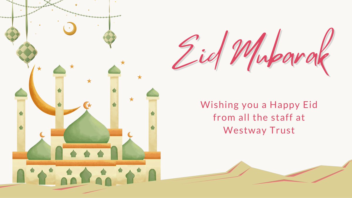 Wishing everyone #EidMubarak from Westway Trust