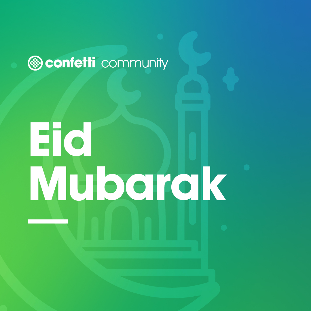 Eid Mubarak to all our students, staff and Confetti community ✨